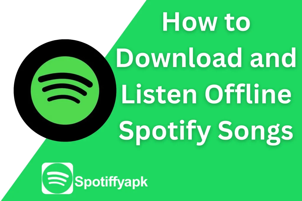 How to Download and Listen Offline Spotify Songs