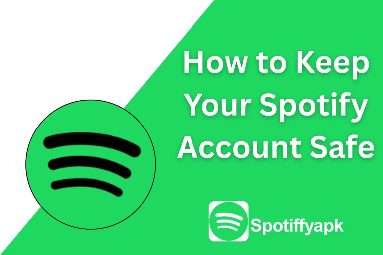 How to Keep Your Spotify Account Safe