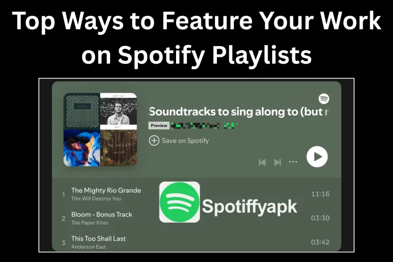 Top Ways to Feature Your Work on Spotify Playlists